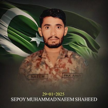 PAK ARMY SEPOY MUHAMMAD NAEEM SHAHEED