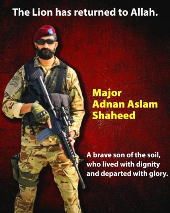 Bravest Son Of Sacred Country PAKISTAN Major Adnan Aslam Laid Down His Life For His Sacred PAKISTAN While Gallantly Protecting His Wounded Comrade During Bannu Operation