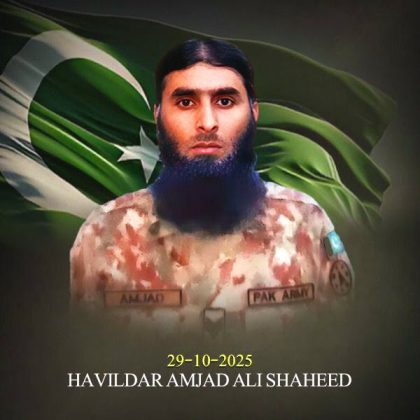 Bravest Son Of Sacred Country PAKISTAN Havildar Amjad Ali Shaheed