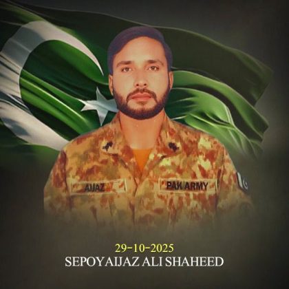Bravest Son Of Sacred Country PAKISTAN Sepoy Aijaz Ali Shaheed