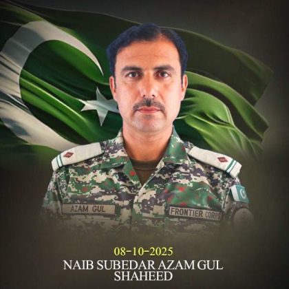 Naib Subedar Azam Gul Shaheed (age - 38 years, resident of District Khyber)