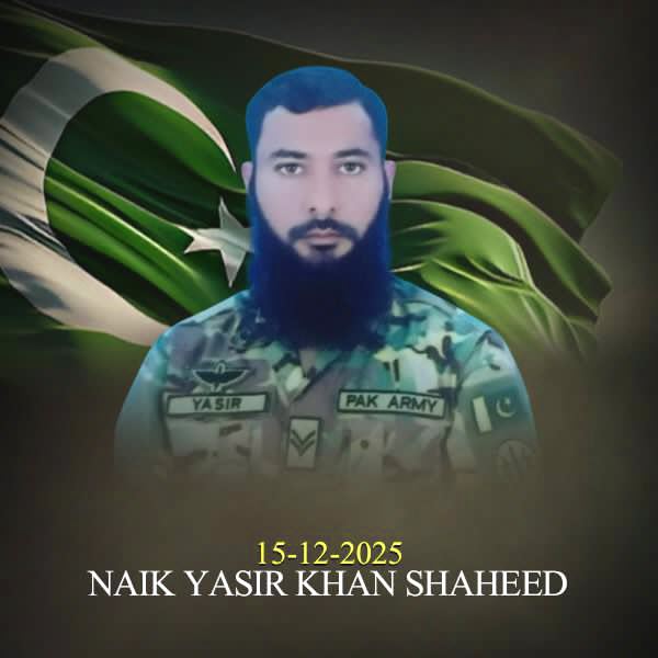 1 x Bravest Son Of Sacred PAKISTAN Naik Yasir Khan Shaheed Laid Down His Life For Hs Sacred PAKISTAN And Brave PAK ARMED FORCES Dispatches 20 x indian And iranian Terrorists To Hell In KPK